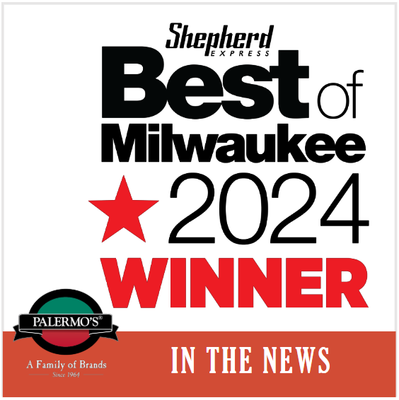 Palermo's Named Best Frozen Pizza in 2024 Shepherd Express Best of Milwaukee Reader Poll